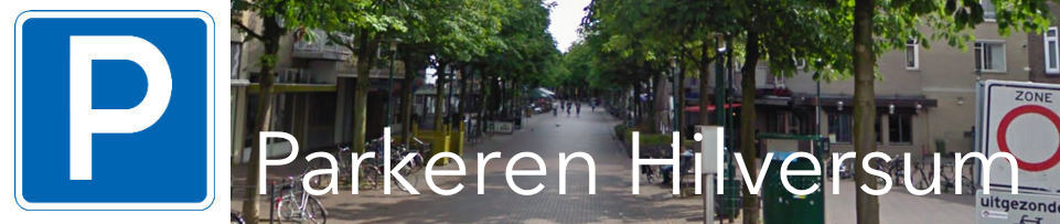 Parkeren Hilversum